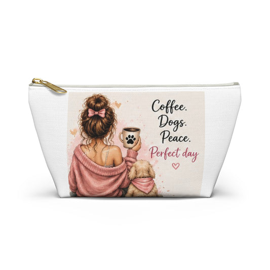 Coffee. Dogs. Peace. Perfect Day Pouch