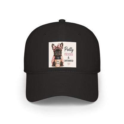 Pretty Focused & Caffinated Hat