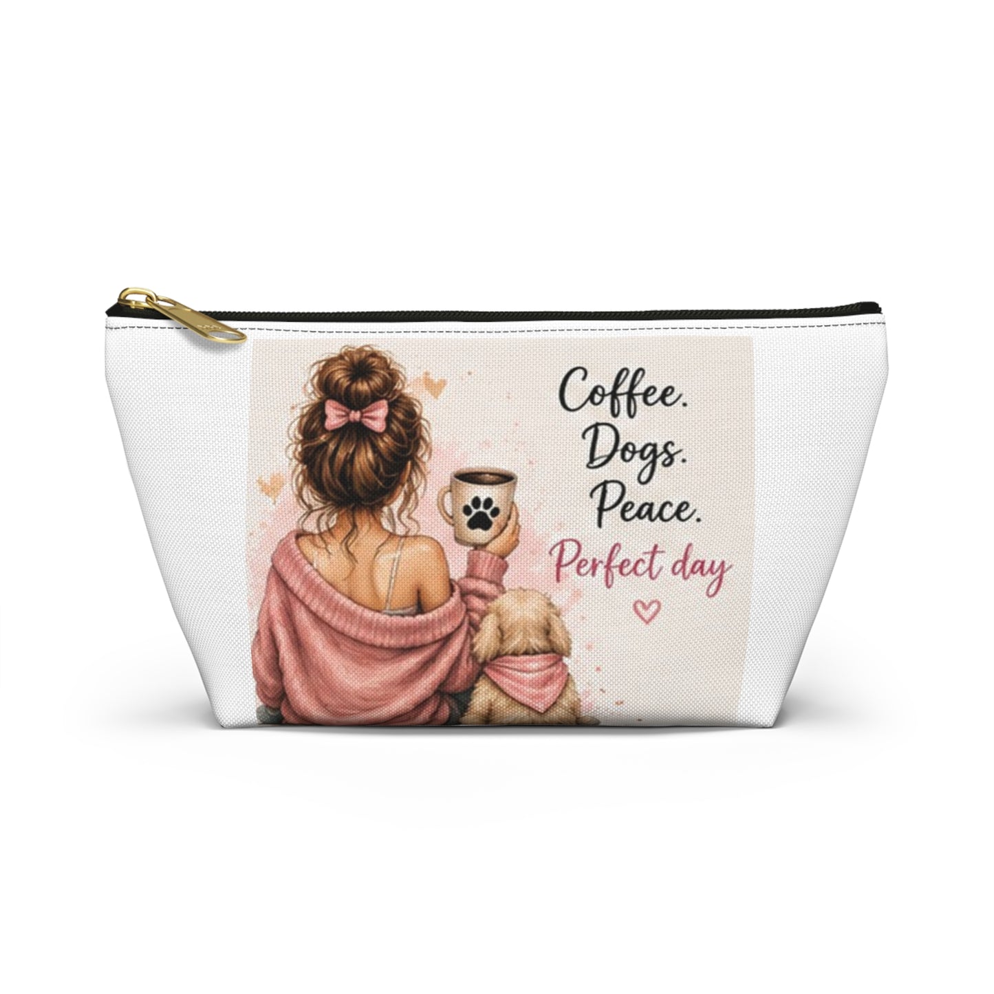 Coffee. Dogs. Peace. Perfect Day Pouch