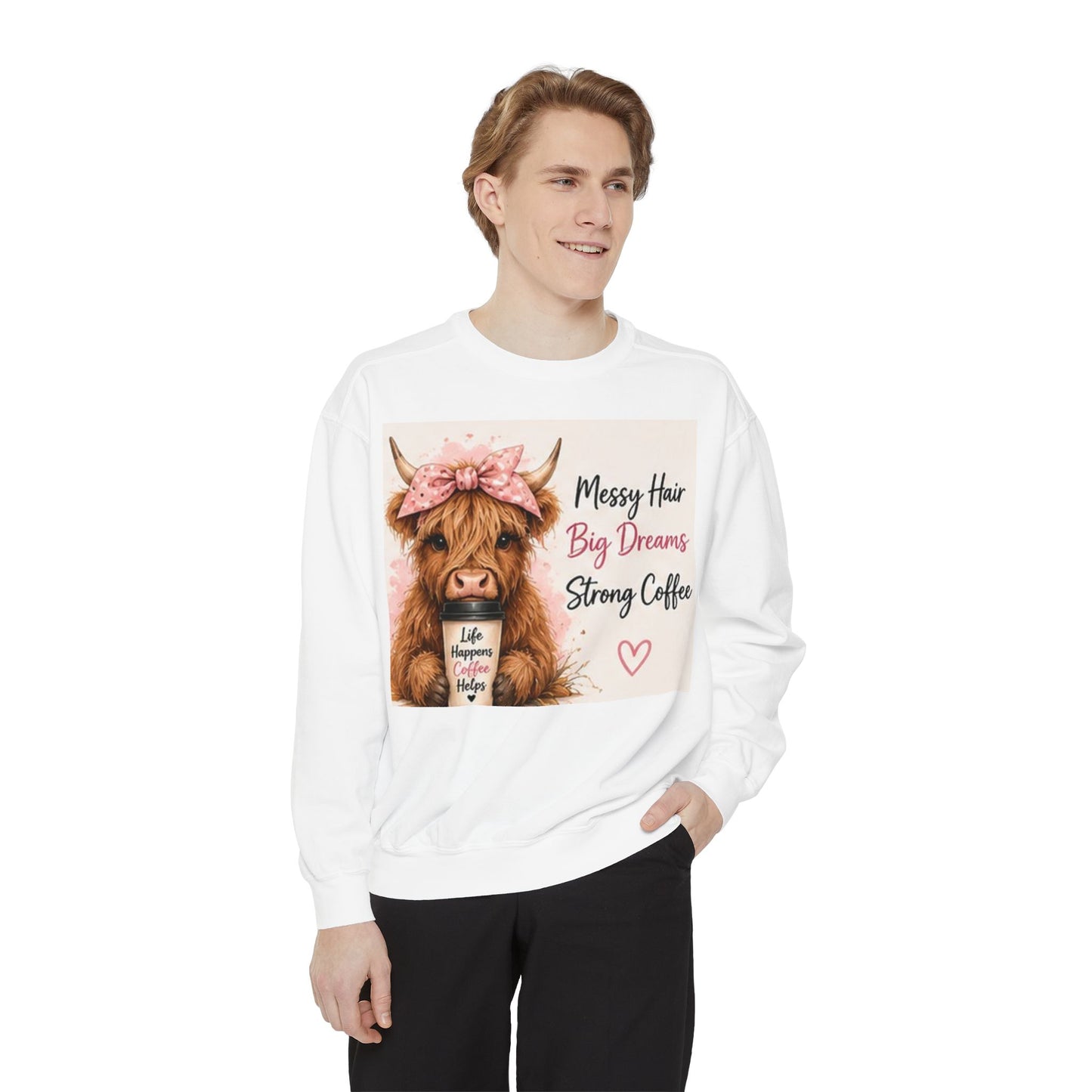 Messy Hair Big Dream Strong Coffee Sweatshirt