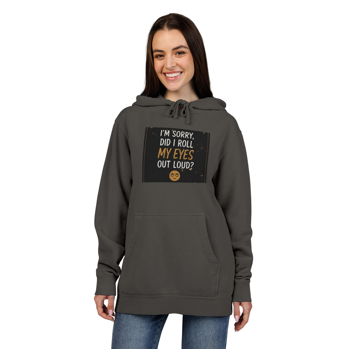 Funny Quote Pigment-Dyed Hoodie