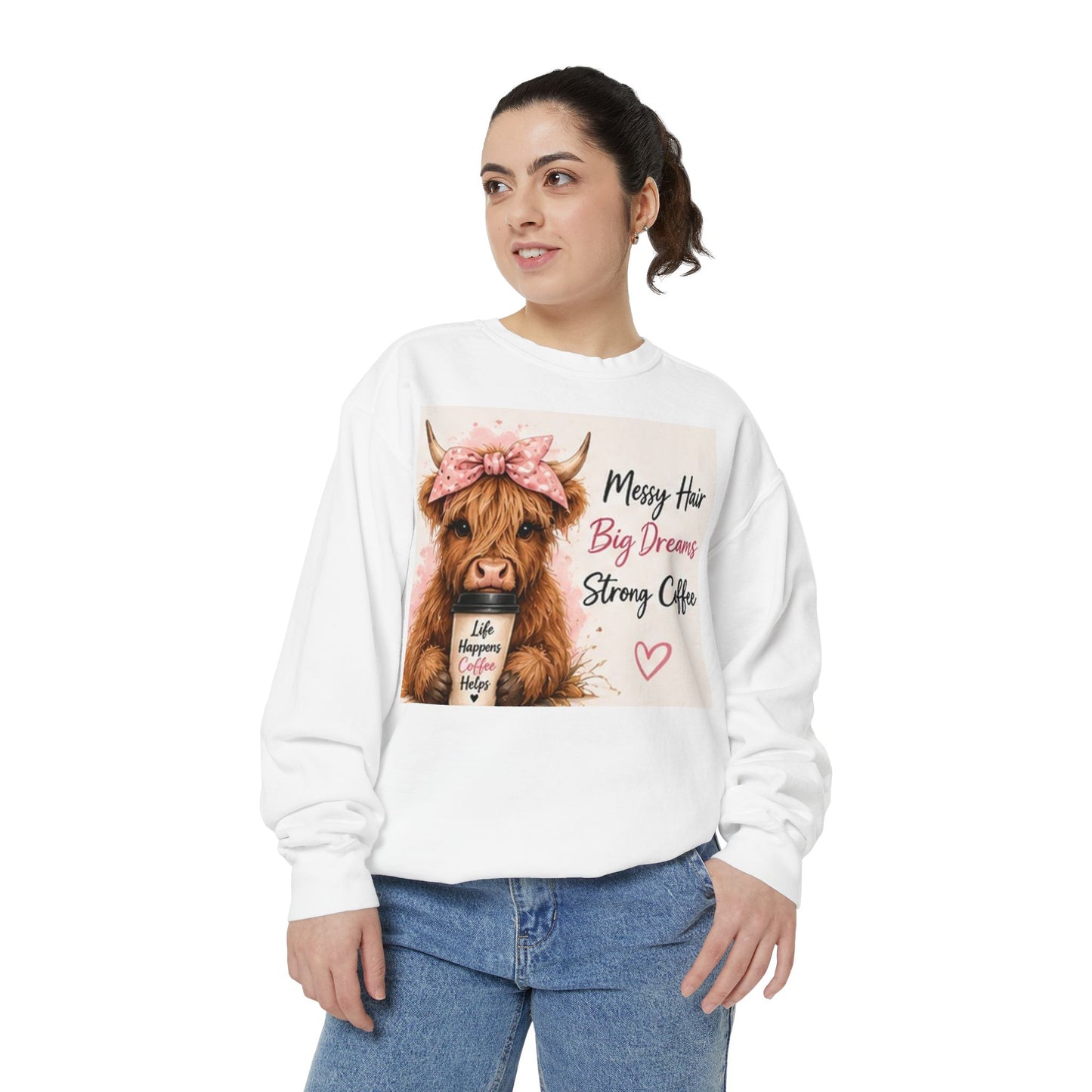 Messy Hair Big Dream Strong Coffee Sweatshirt