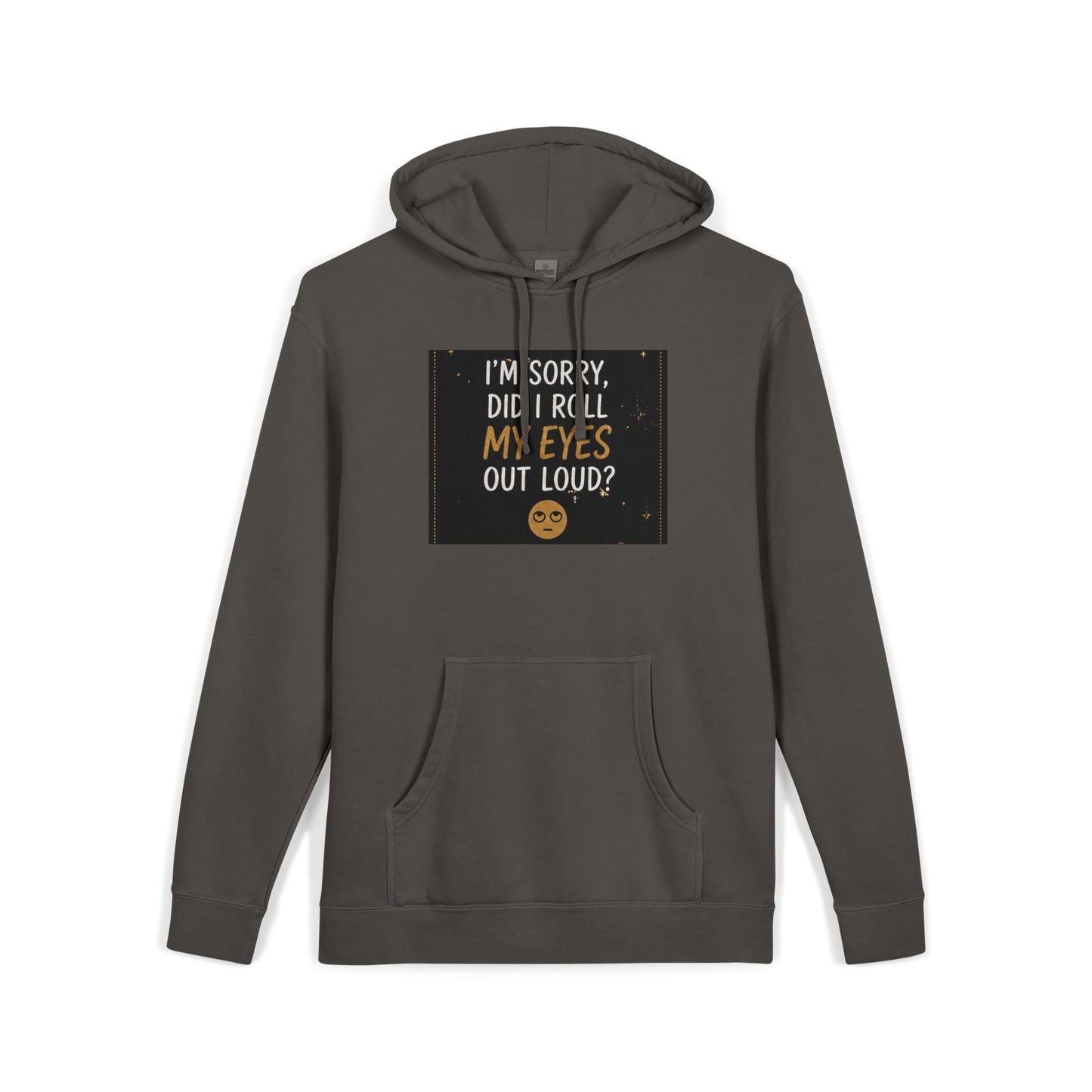Funny Quote Pigment-Dyed Hoodie