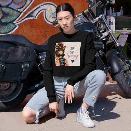 Sip Sip Hooray Cropped Sweatshirt