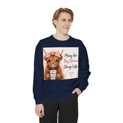 Messy Hair Big Dream Strong Coffee Sweatshirt