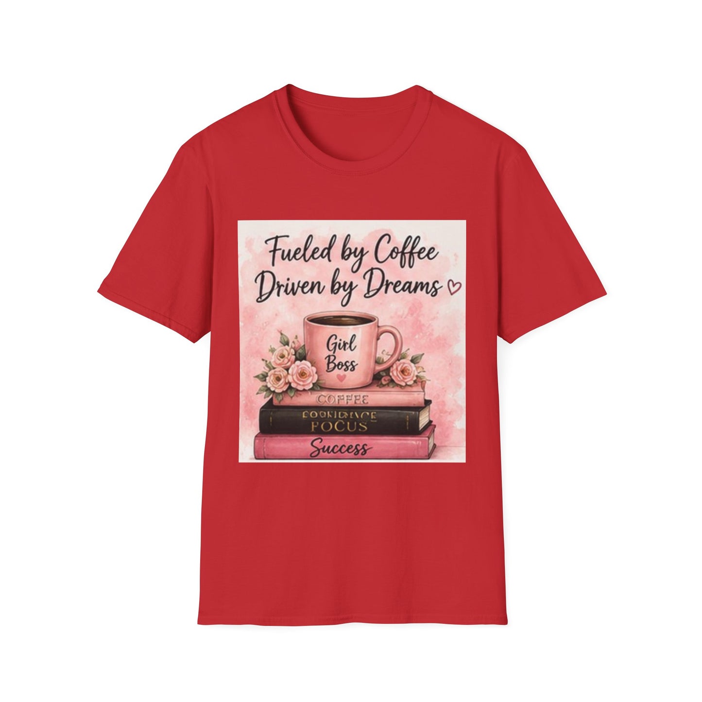 Fueled by Coffee, Driven by Dreams Graphic T-Shirt