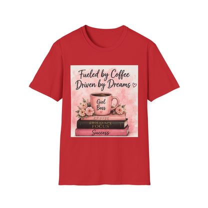 Fueled by Coffee, Driven by Dreams Graphic T-Shirt