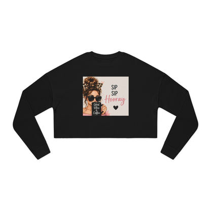 Sip Sip Hooray Cropped Sweatshirt
