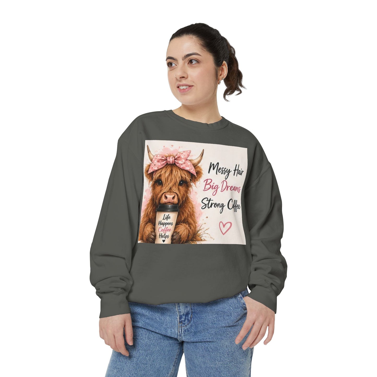 Messy Hair Big Dream Strong Coffee Sweatshirt